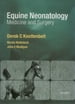 Equine Neonatal Medicine and Surgery E-Book