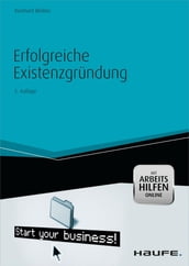 Erfolgreiche Existenzgründung - mit Arbeitshilfen online