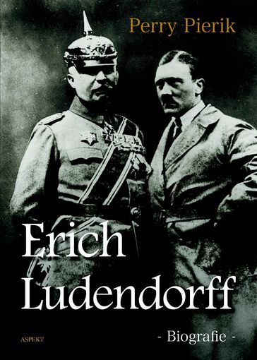 Erich Ludendorff - Perry Pierik