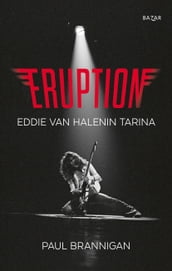 Eruption Eddie van Halenin tarina