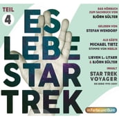Es lebe Star Trek: Das Hörbuch - Teil 4