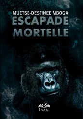 Escapade Mortelle