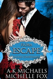 Escape: A Vampire Blood Courtesans Romance