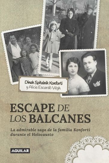 Escape de los Balcanes - Dinah Spitalnik Konforti - Alicia Escardó Vegh