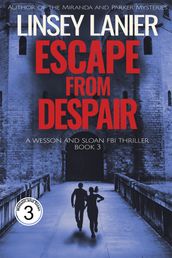 Escape from Despair
