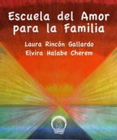 Escuela del amor para la familia