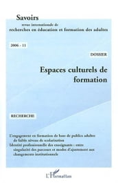 Espaces culturels de formation: - Revue internationale de recherche en éducation et formation des adultes