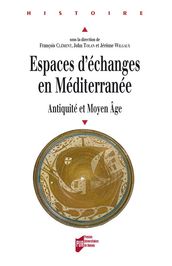 Espaces d échanges en Méditerranée