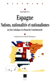 Espagne : Nations, nationalités, nationalismes