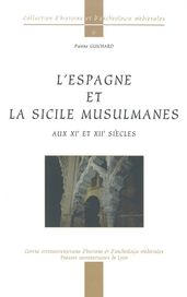 L Espagne et la Sicile musulmanes