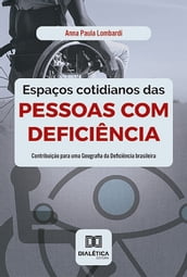 Espaços cotidianos das pessoas com deficiência