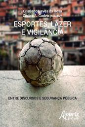 Esportes, lazer e vigilância