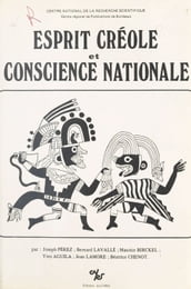 Esprit créole et conscience nationale (1)