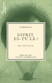 Esprit es-tu là ?