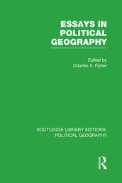 Essays in Political Geography (Routledge Library Editions: Political Geography)