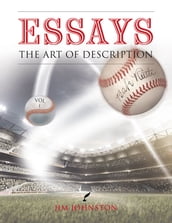 Essays The Art of Description: Vol. I