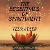 Essentials of Spirituality, The