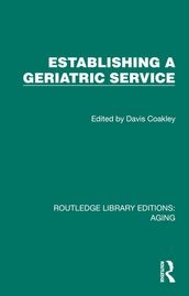 Establishing a Geriatric Service