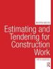 Estimating and Tendering for Construction Work