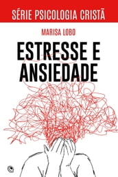 Estresse e Ansiedade