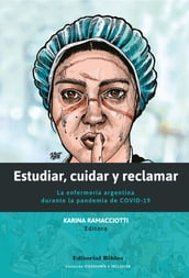 Estudiar, cuidar y reclamar