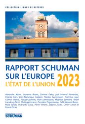 Etat de l Union, rapport Schuman sur l Europe 2023