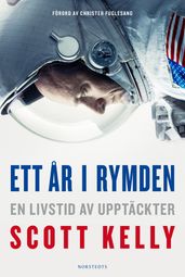 Ett ar i rymden : en livstid av upptäckter