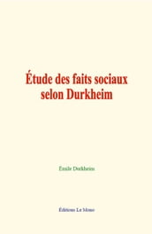 Etude des faits sociaux selon Durkheim