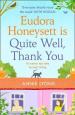 Eudora Honeysett is Quite Well, Thank You