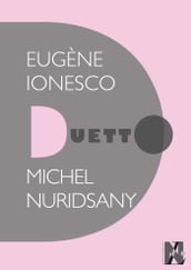 Eugène Ionesco - Duetto