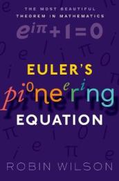 Euler s Pioneering Equation