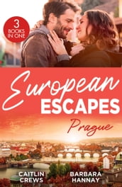 European Escapes: Prague: Not Just the Boss s Plaything / Bridesmaid Says,  I Do!  / Just One More Night