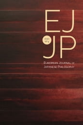 European Journal of Japanese Philosophy No. 5 (2020)