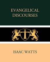 Evangelical Discourses