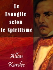 Le Evangile selon le Spiritisme
