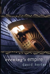 Evening s Empire