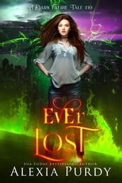 Ever Lost (A Dark Faerie Tale #10)