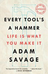 Every Tool s a Hammer
