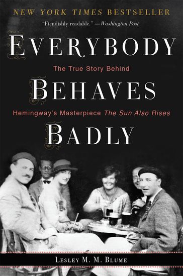 Everybody Behaves Badly - Lesley M. M. Blume