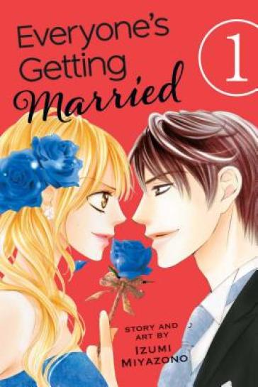 Everyone's Getting Married, Vol. 1 - Izumi Miyazono