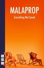 Everything Not Saved (NHB Modern Plays)