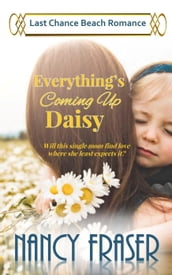 Everything s Coming Up Daisy