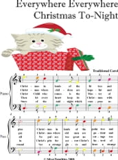 Everywhere Everywhere Christmas To-Night Easy Piano Sheet Music with Colored Notes