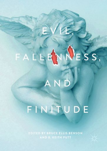 Evil, Fallenness, and Finitude