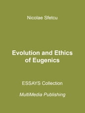 Evolution and Ethics of Eugenics