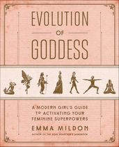 Evolution of Goddess