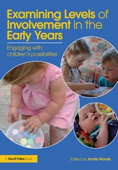 Examining Levels of Involvement in the Early Years