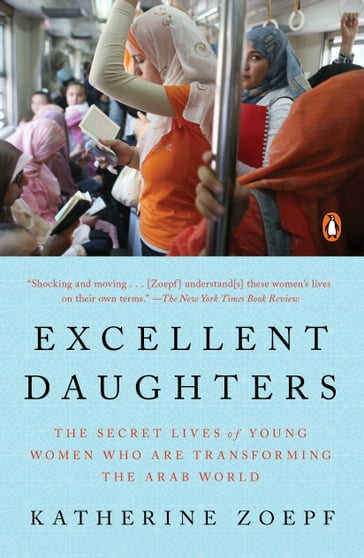 Excellent Daughters - Katherine Zoepf