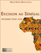 Excision au Sénégal informer pour agir
