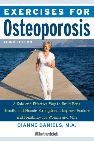 Exercises for Osteoporosis, Third Edition - Dianne Daniels